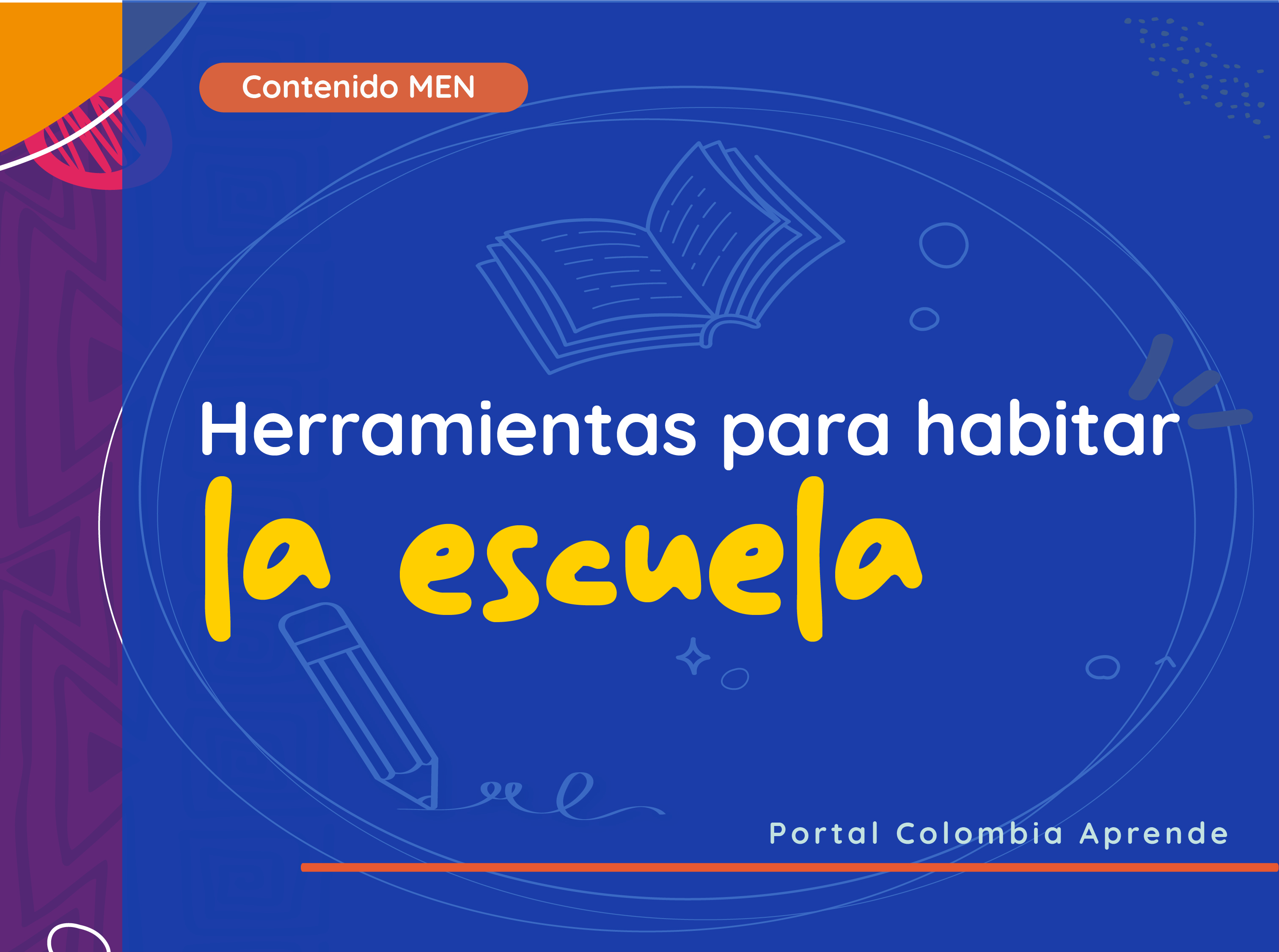 Ilustración que contiene herramientas para habitar la escuela