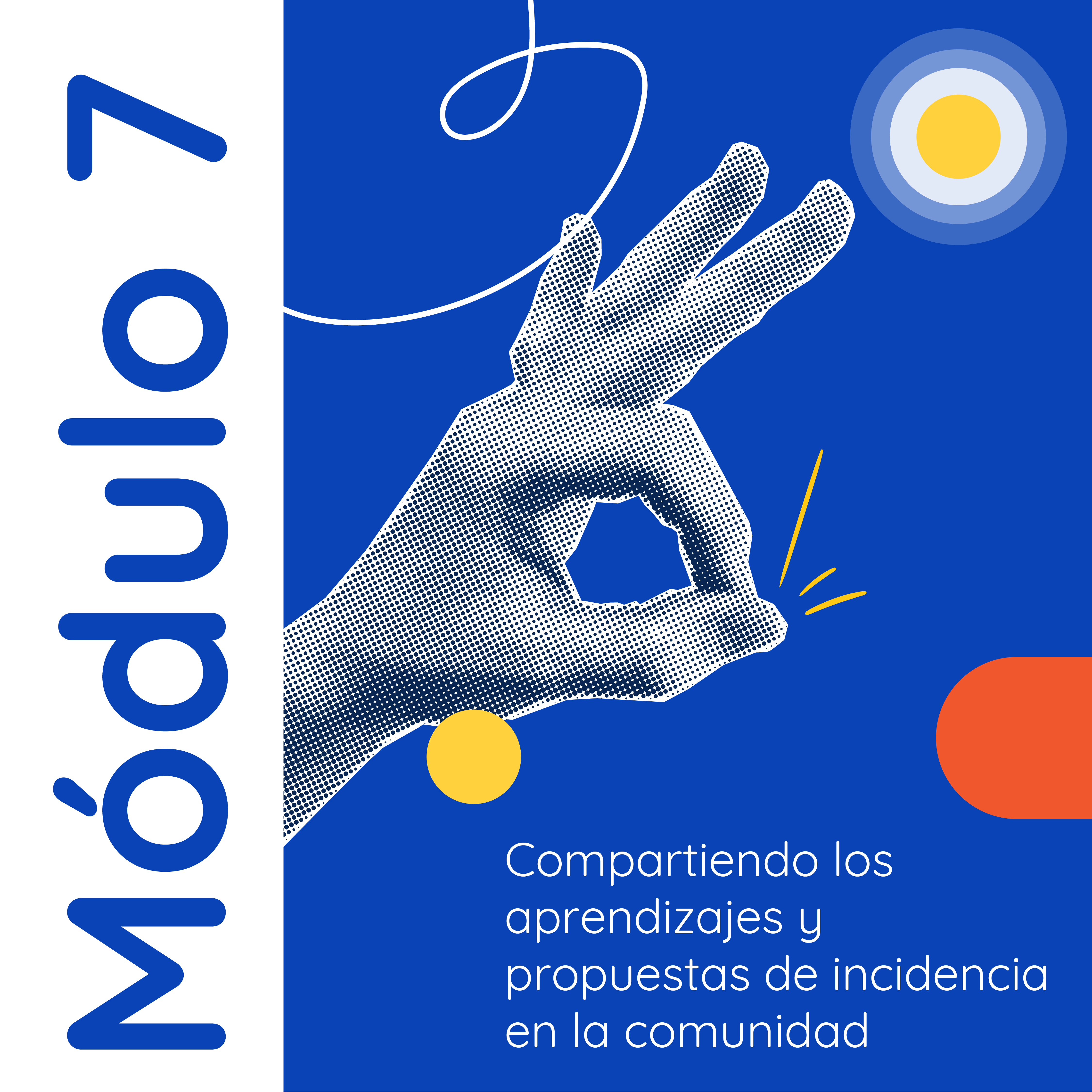 Fondo blanco con título alineado a la izquierda con rotación de 90 grados y la inscripción "Módulo 7". A la derecha en fondo azul resalta la ilustración de una mano haciendo el símbolo de "Ok" con los dedos índice y pulgar formando una "o" y los demás dedos extendidos.