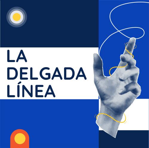 Portada de "La delgada línea", con bloques geométricos en azul y una mano en semitono sosteniendo un hilo dorado sobre fondo blanco. En las esquinas, círculos concéntricos y un semicírculo naranja con centro amarillo.