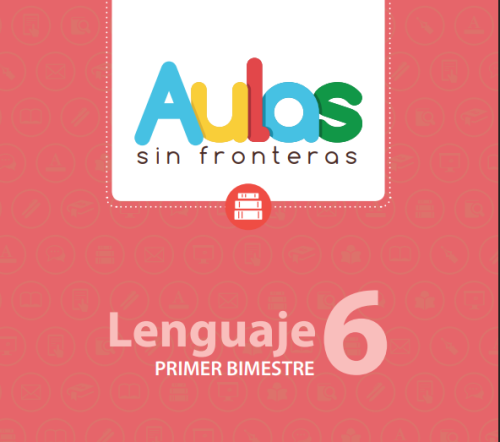 Portada de material educativo. Dice "Aulas sin fronteras" con letras de colores sobre fondo blanco. Debajo, "Lenguaje 6" y "UNIDAD 1". Un ícono de libros en medio.