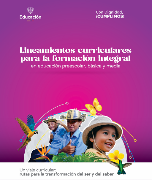 Portada de Lineamientos curriculares para la formación integral en educación preescolar, básica y media. Incluye fotos de niños indígenas y una niña, acompañados de un guacamayo, una mariposa, un colibrí y flores.
