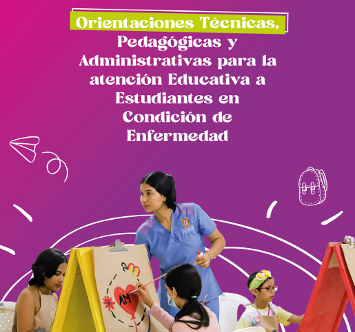 Portada de material educativo "Orientaciones para la atención educativa a estudiantes en condición de enfermedad". Muestra a niños pintando en caballetes, una docente supervisando y dibujos de un avión y mochila. Fondo morado.