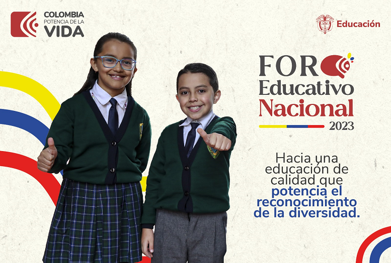 Una niña y un niño con uniforme escolar levantan el dedo pulgar sonriendo. Letrero que dice Foro Educativo Nacional 2023 - 'Hacia una educación con calidad que potencia el reconocimiento de la diversidad'