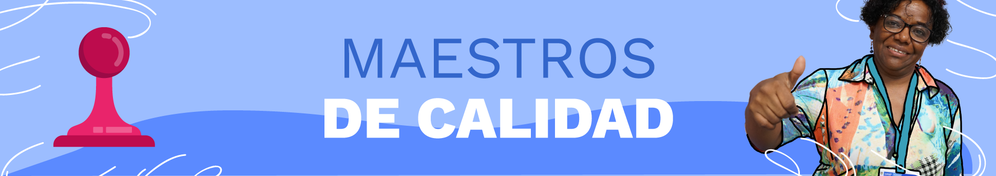 Banner maestros de calidad