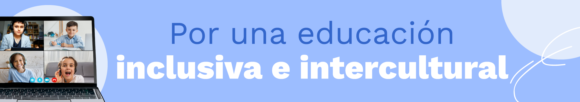 Por una educación inclusiva intercultural