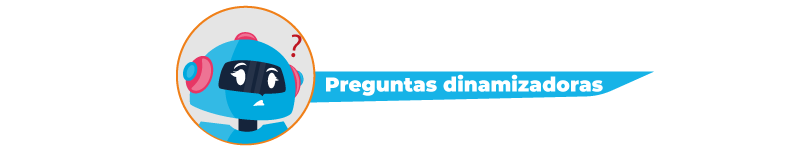 Preguntas dinamizadoras