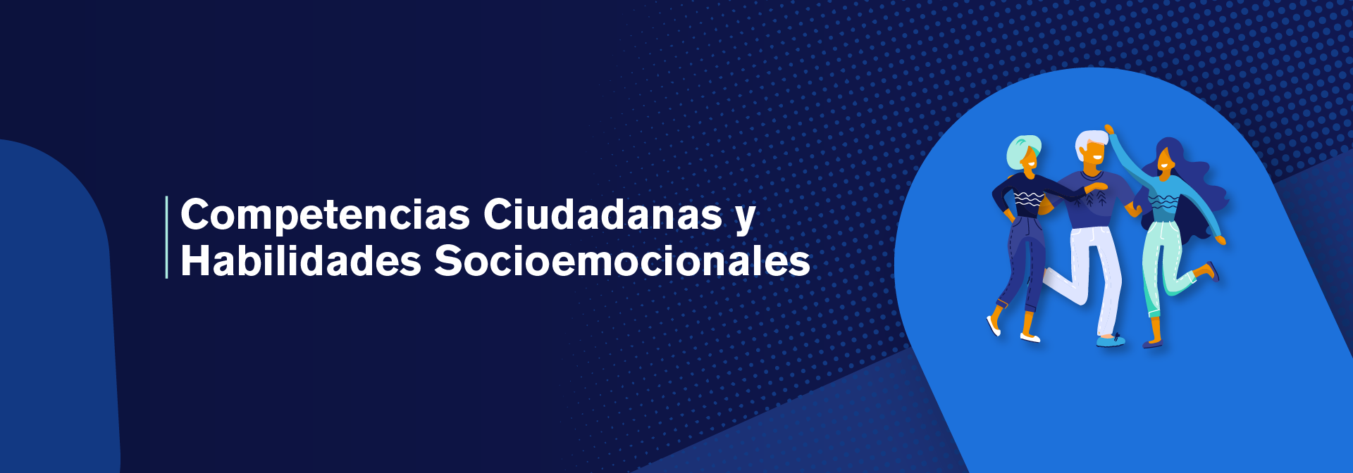 Banner separador del subgrupo Imagen Competencias ciudadanas y habilidades socioemocionales
