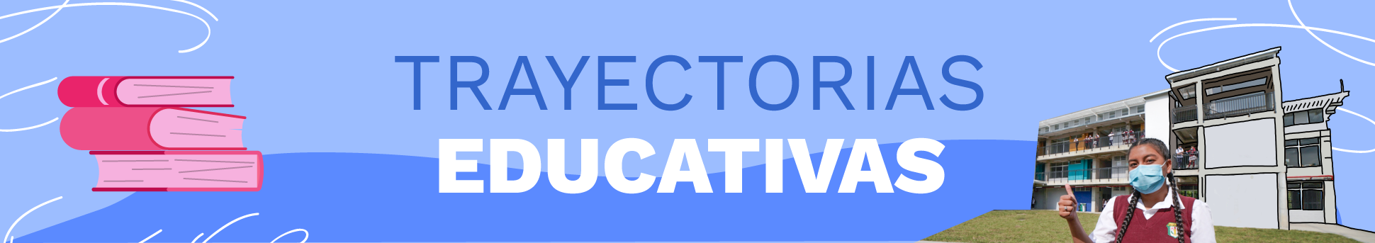 Banner trayectorias educativas