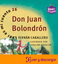 Leer es mi cuento 26_Don Juan Bolondrón 